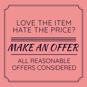 Offers are loved 💗